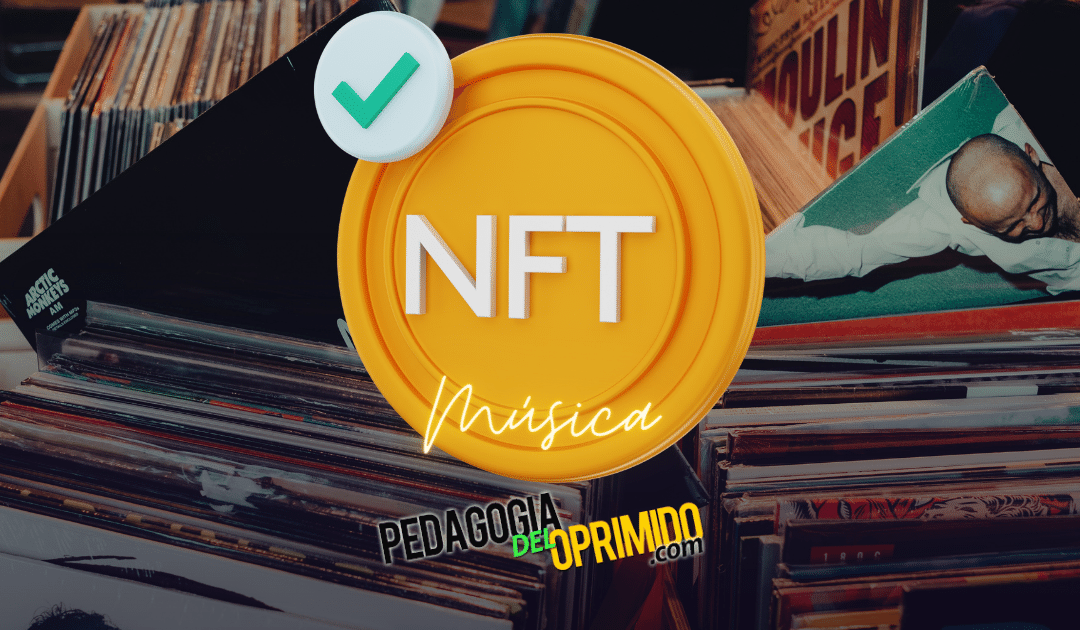 Ideas de Tesis: ¿Qué son los NFT en la música?