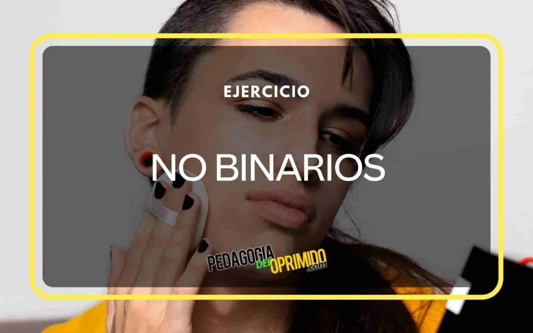 NO BINARIOS EJERCICIOS IDENTIDAD TRANS
