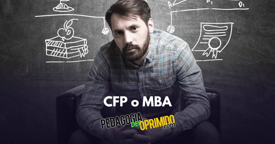 Diferencias entre un CFP y un MBA ¿Cuál es mejor?